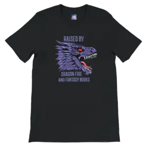 raised-by-dragon-fire-and-fantasy-books-premium-unisex-t-shirt
