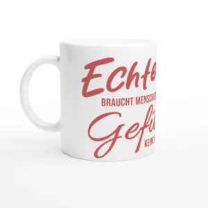 echte-kunst-braucht-menschliche-gefuehle-keramiktasse